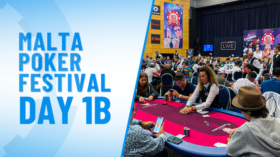 Day 1B of the Malta Poker Fest Grand Event